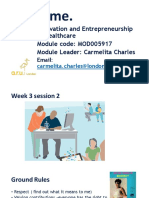 Welcome.: Innovation and Entrepreneurship in Healthcare Module Code: MOD005917 Module Leader: Carmelita Charles