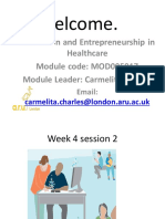 Welcome.: Innovation and Entrepreneurship in Healthcare Module Code: MOD005917 Module Leader: Carmelita Charles