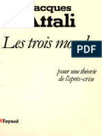 Jacques Attali - Les Trois Mondes - Pour Une Théorie de L'après-Crise-Fayard (1981)