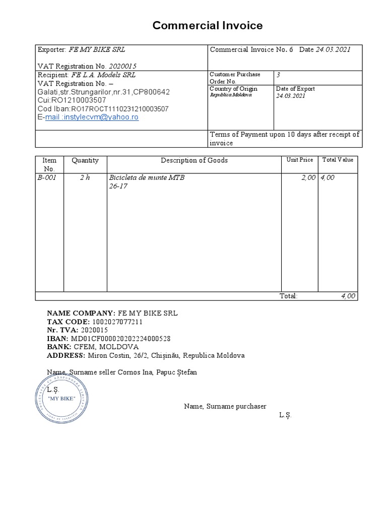 Commercial Invoice: Galati, STR - Strungarilor, nr.31, CP800642 Cui ...