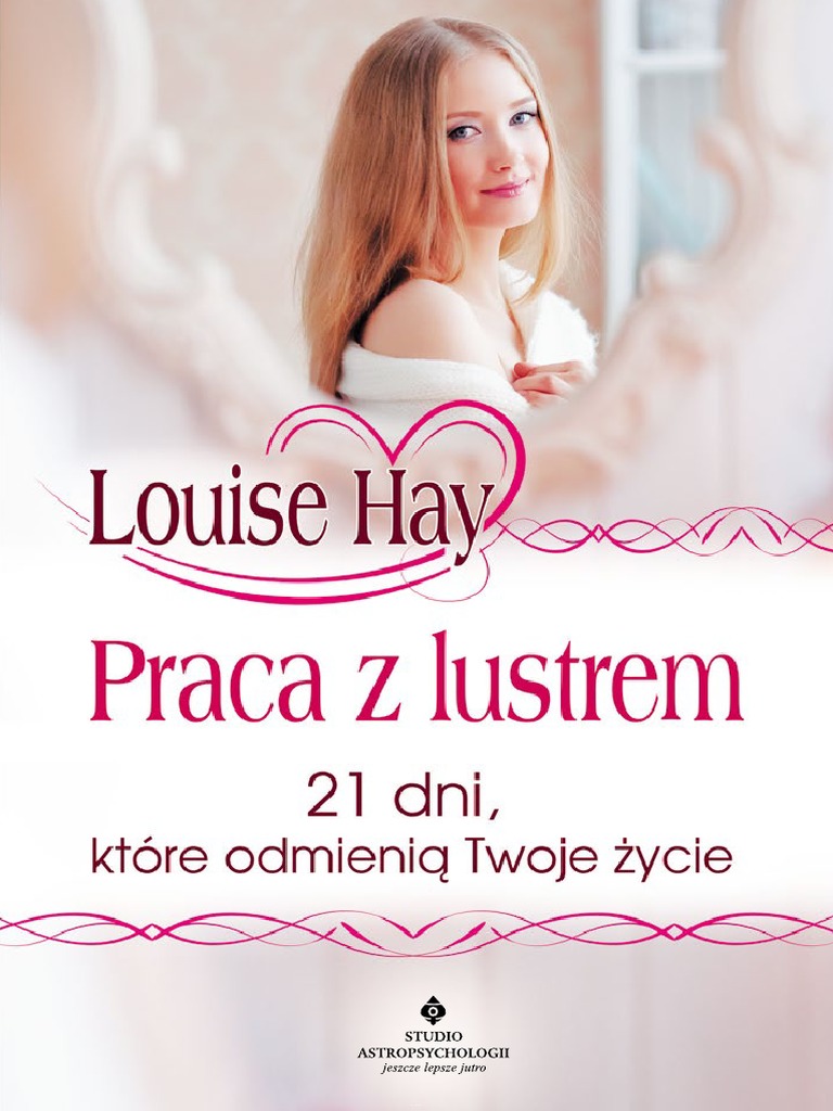 Louise Hay Możesz Uzdrowić Swoje życie Pdf