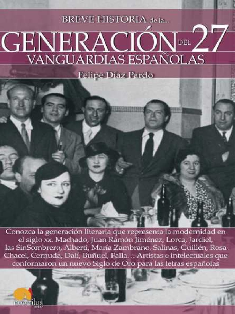 Breve Historia de La Generacion Del 27 | PDF