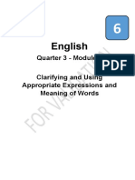 English: Quarter 3 - Module 3 Clarifying and Using Appropriate Expressions and Meaning of Words