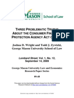 Zywicki - Three Problematic Truths About the Consumer Financial Protection Agency Act of 2009