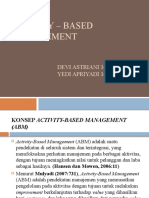 Activity - Based Management: DEVI ASTRIANI 161502032 YEDI APRIYADI 161502031