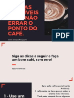 15 Dicas Infalíveis para Não Errar o Ponto Do Café