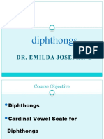 Diphthongs: Dr. Emilda Josephine