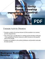 Estimate Activity Durations, Develop Schedule & Control Schedule