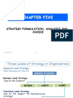 Chapter Five: Strategy Formulation, Analysis and Choice