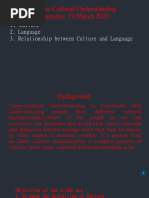 Cross Cultural Understanding Thursday, 19 March 2020: Ulture 2. Language 3. Relationship Between Culture and Language