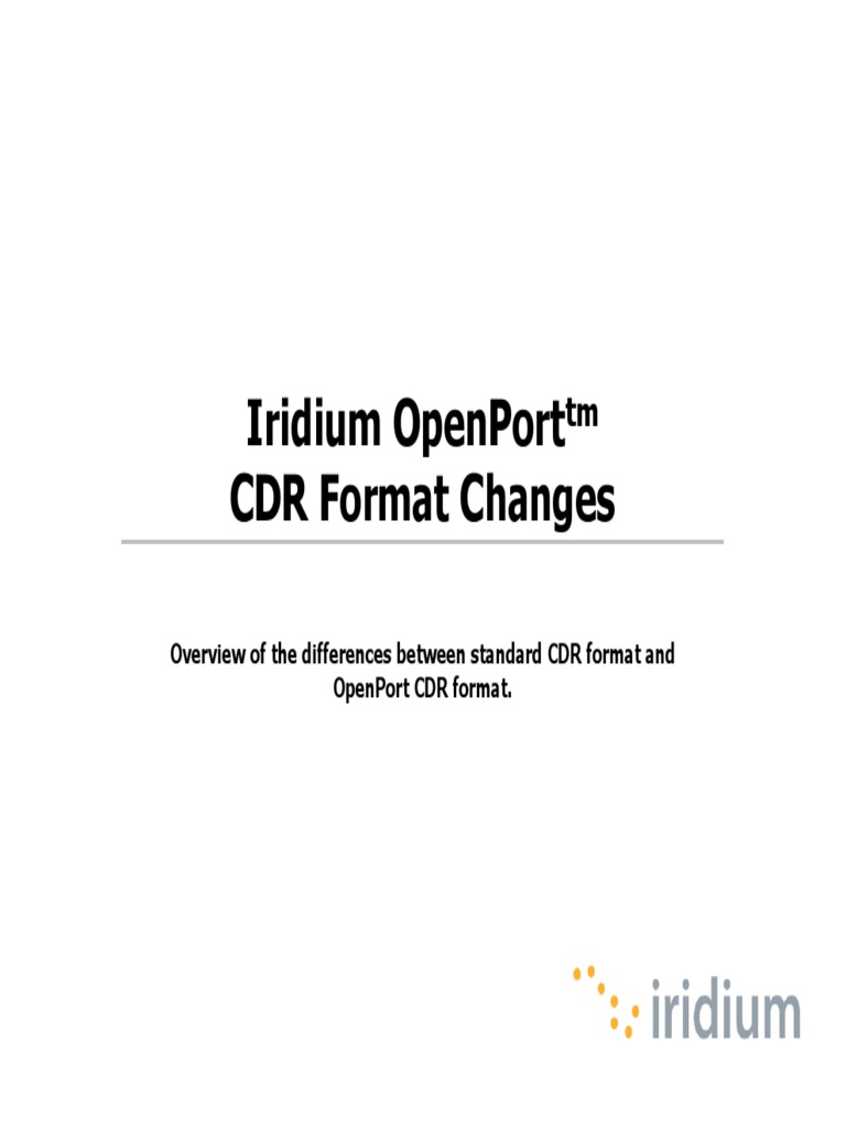 Iridium Openport CDR Format Changes: Overview of The Differences ...
