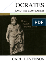 Carl Levenson - Socrates Among The Corybantes Being, Reality, and The Gods (Ind. Leo Nunes)