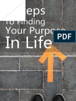 5 Steps To Finding Your Purpose in Life