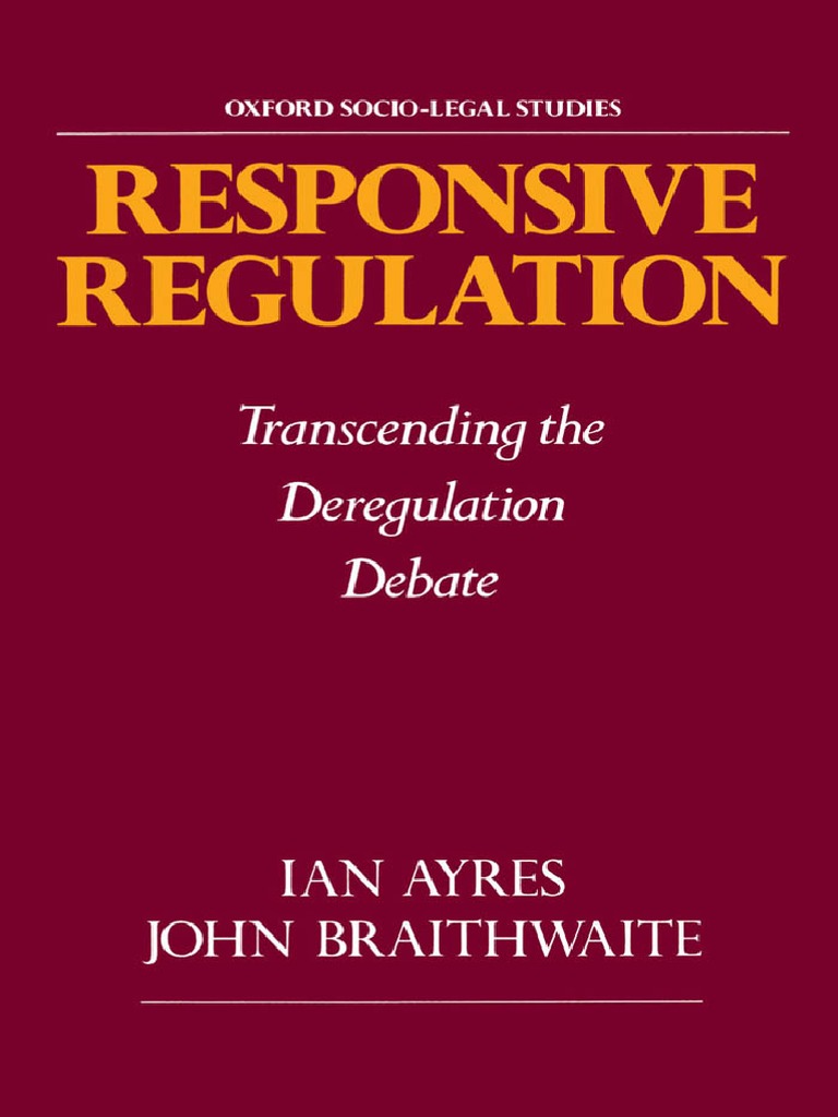 Ayres, Ian - Responsive Regulation | PDF | Deregulation | Occupational ...