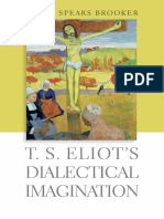 Jewel Spears Brooker T S Eliot's Dialectical Imagination Johns Hopkins University Press 2018