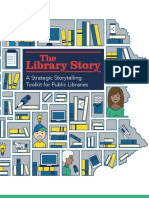 Library Story: A Strategic Storytelling Toolkit For Public Libraries