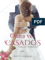 Outra Vez Casados (Duologia Amores Premeditados Livro 1) - Caty Coelho