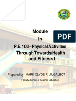 In P.E. 103 - Physical Activities Through Towards Health and Fitness I