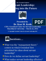 Servant Leadership: Growing Into The Future: Dr. Kent M. Keit