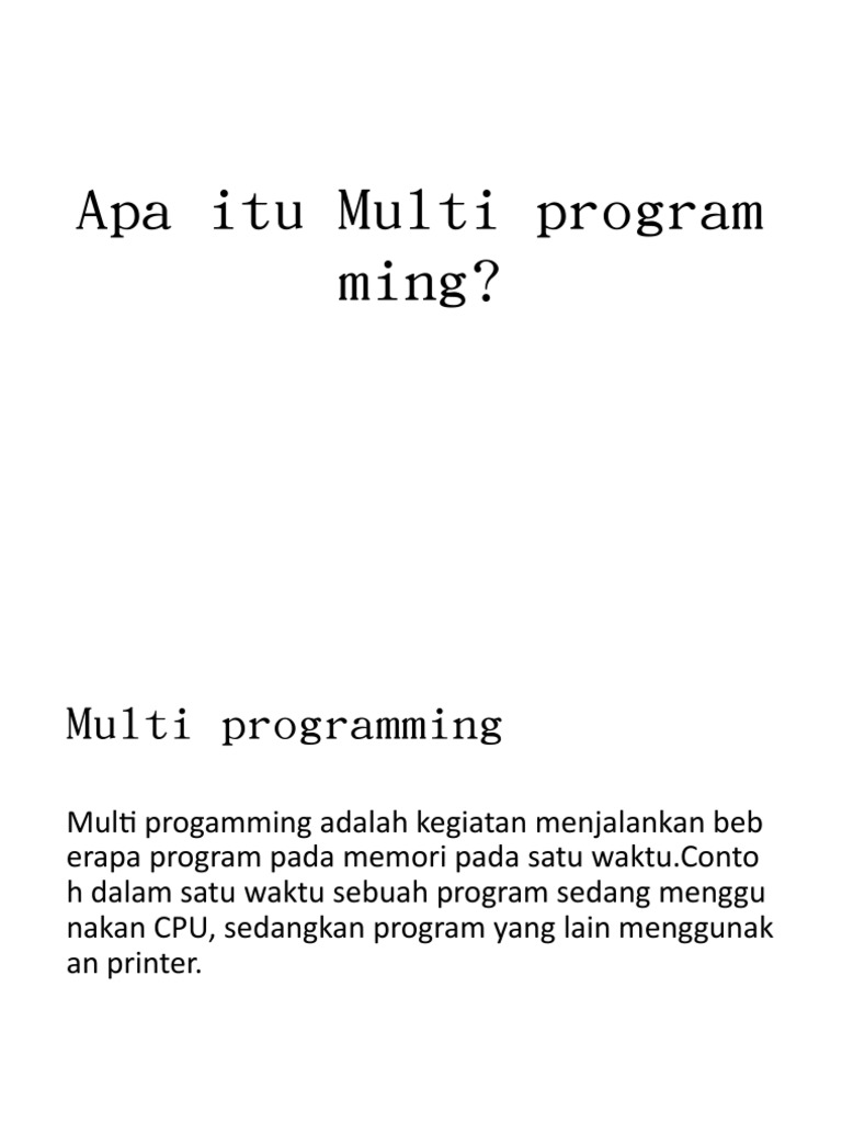 Pengertian dan Fungsi Multiprogramming | PDF