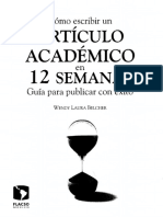 Cómo Escribir Un Artículo Académico en 12 Semanas Guía Para Publicar Con Éxito by Wendy Laura Belcher