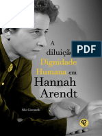 A Diluiçao Da Dignidade Humana Em Hannah Arendt