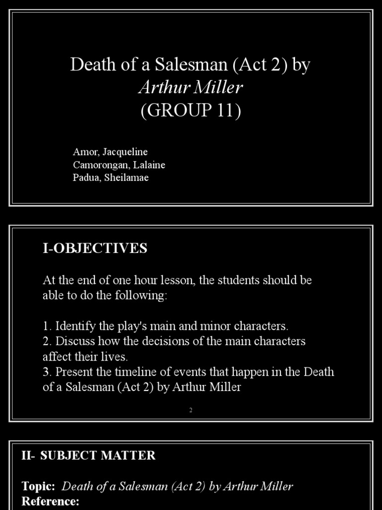 Death of A Salesman (Act 2) by (GROUP 11) Arthur Miller PDF Reason