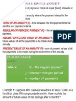 Annuity Simple Annuity Term of An Annuity (T) Regular or Periodic Payment (R) Amount or Future Value of An Annuity (F)