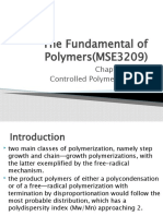 The Fundamental of Polymers (MSE3209) : Chapter Four Controlled Polymerization
