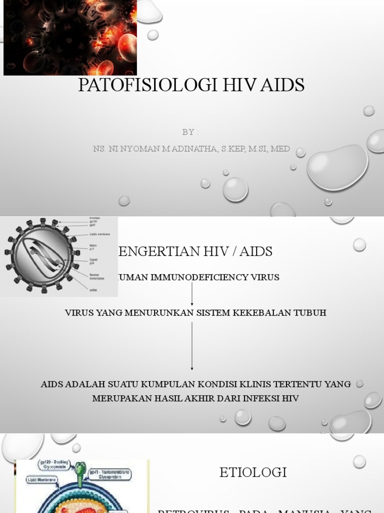 MEMAHAMI MEKANISME PENULARAN DAN PATOFISIOLOGI HIV/AIDS | PDF
