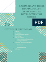 E-Wom, Brand Trust, Brand Loyalty: Affecting The Development of Shopee