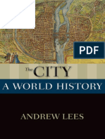 Lees, Andrew - The City - A World History (2015)