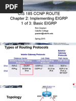 Cis 185 CCNP Route Chapter 2: Implementing EIGRP 1 of 3: Basic EIGRP