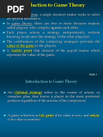 Value of The Game Saddle Point: 1 Slide