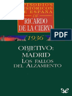 Objetivo Madrid. Los Fallos Del Alzamiento de Ricardo de La Cierva