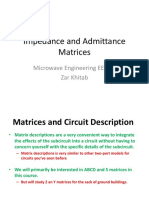 Impedance and Admittance Matrices: Microwave Engineering EE 308