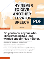 Why Never To Give Another Elevator Speech - Surprising Ways To Connect With Anyone, Anytime