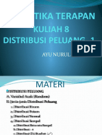 Kuliah - 8 DISTRIBUSI PELUANG 1