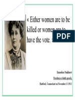 Either Women Are To Be Killed or Women Are To Have The Vote.