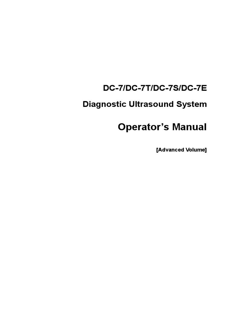 Operator's Manual: DC-7/DC-7T/DC-7S/DC-7E Diagnostic Ultrasound System ...