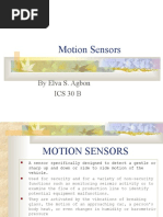 Motion Sensors: by Elva S. Agbon Ics 30 B