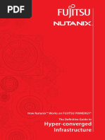 Hyper-Converged Infrastructure: How Nutanix™ Works On FUJITSU PRIMERGY® The Definitive Guide To