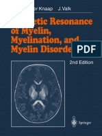 Marjo S. Van Der Knaap MD, PHD, Jacob Valk MD, PHD Auth. Magnetic Resonance of Myelin, Myelination, and Myelin Disorders