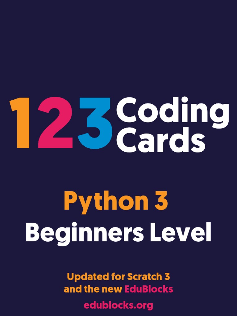 Introduction to Python, Scratch and EduBlocks: A Beginner's Guide to ...