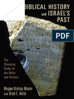 Biblical History and Israel's Past - The Changing Study of The Bible and History