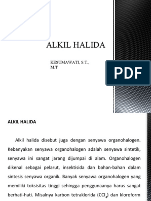 Alkil halida dapat dibuat dari suatu alkena melalui reaksi