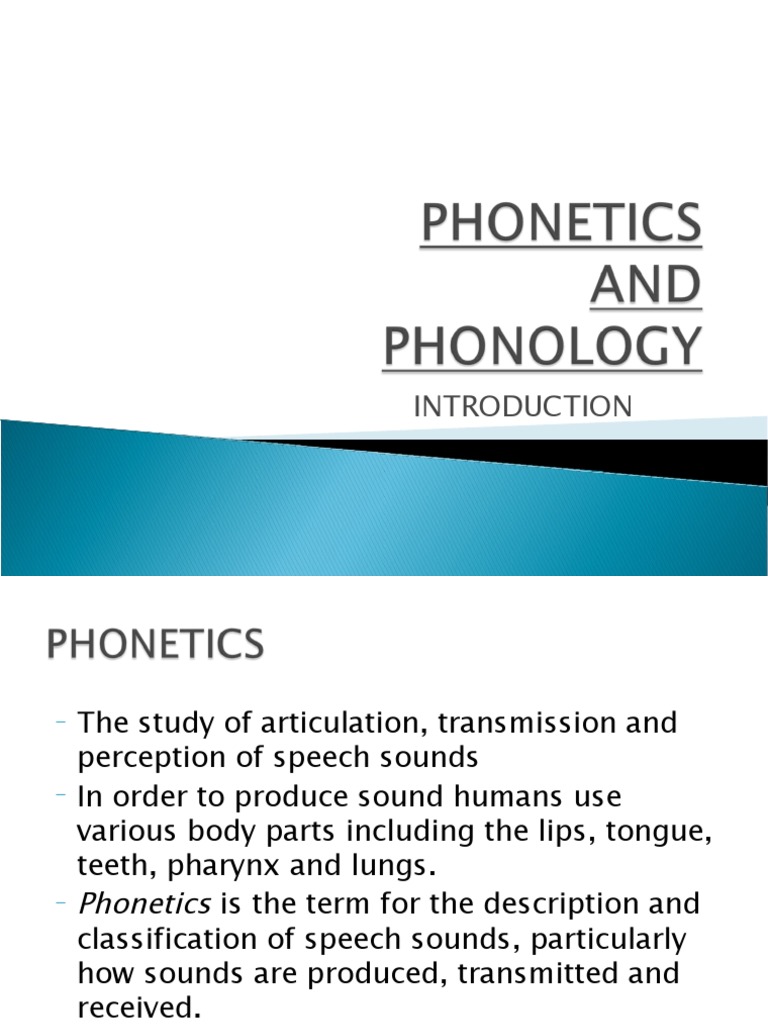 An Introduction to Phonetics: The Study of Speech Sounds, Their ...