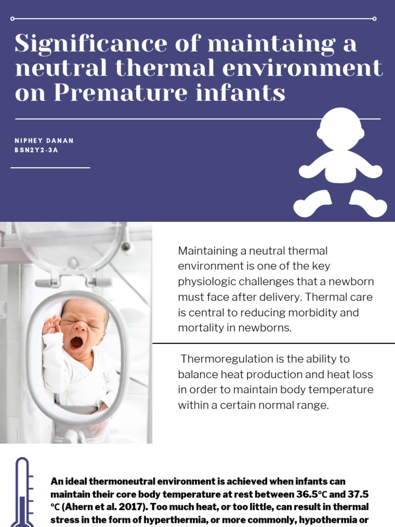 Significance of Maintaing A Neutral Thermal Environment On Premature