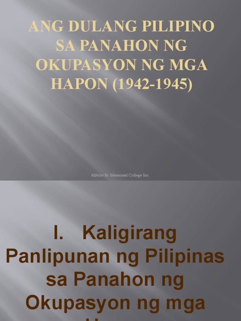 Ang Dulang Pilipino Sa Panahon Ng Okupasyon Ng Mga Hapones