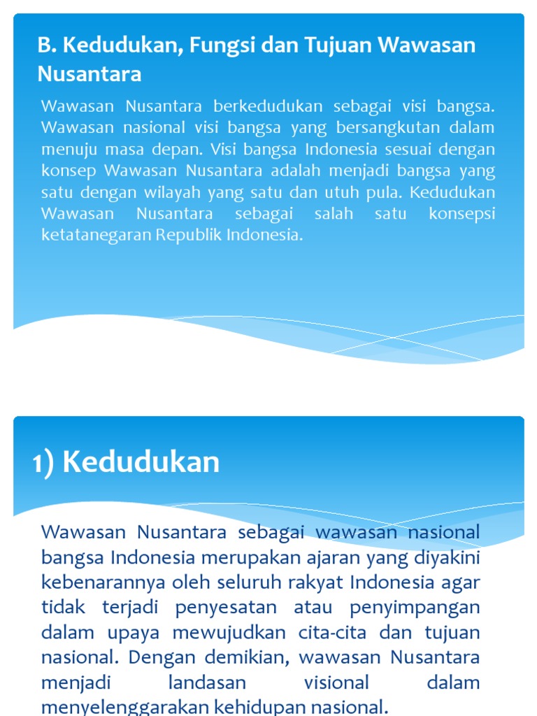 Wawasan nusantara sebagai wawasan nasional bangsa indonesia merupakan ajaran yang diyakini kebenaran